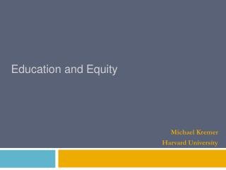 Education and Equity