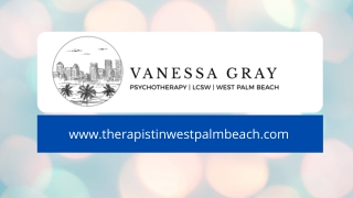 West Palm Beach Therapist - Therapist West Palm Beach FL