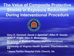 The Value of Composite Protective Shields in Exposure Reduction During Interventional Procedure