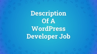 Description Of A WordPress Developer Job
