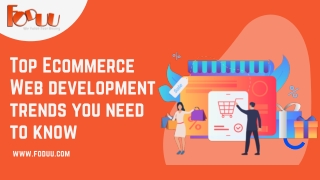 Top eCommerce Web Development Trends you Need to Know