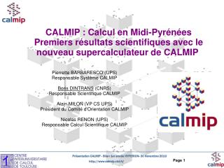 CALMIP : Calcul en Midi-Pyrénées Premiers résultats scientifiques avec le nouveau supercalculateur de CALMIP