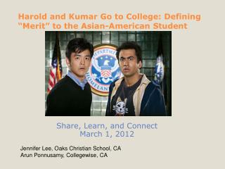 Harold and Kumar Go to College: Defining “Merit” to the Asian-American Student