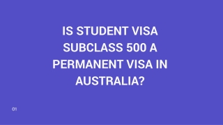 IS STUDENT VISA SUBCLASS 500 A PERMANENT VISA IN AUSTRALIA_