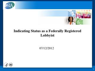 Indicating Status as a Federally Registered Lobbyist