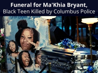 Funeral for Ma'Khia Bryant, Black teen killed by Columbus police