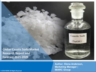 Caustic Soda Market Report PDF, Size, Share | Industry Trends Report 2021-2026