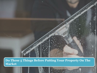 Do These 5 Things Before Putting Your Property On The Market