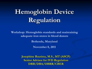 Hemoglobin Device Regulation