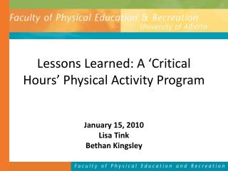 Lessons Learned: A ‘Critical Hours’ Physical Activity Program