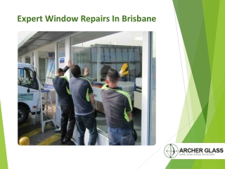 Expert Window Repairs In Brisbane