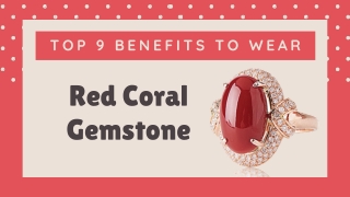 Red coral top 9 benefits