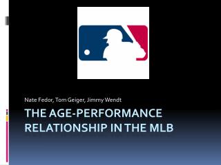 The age-performance relationship in the mlb