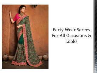 Latest Designer Party Wear Sarees For All Occasions & Looks
