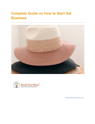 Complete Guide on How to Start Hat Business