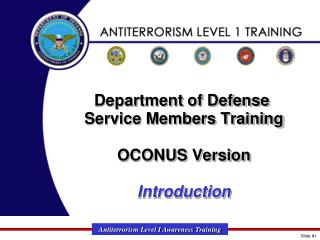 Department of Defense Service Members Training OCONUS Version Introduction