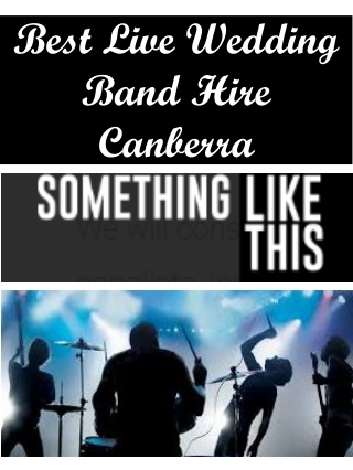 Best Live Wedding Band Hire Canberra