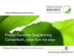 Potato Genome Sequencing Consortium, notes from the edge