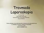 Travmada Laparoskopia