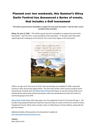 Planned over two weekends, this Summer’s Gilroy Garlic Festival has Announced a Series of events, that includes a Golf t