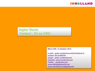 Digital World Context , 3C en CRG