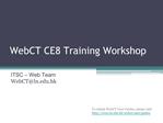 WebCT CE8 Training Workshop