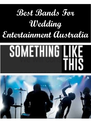 Best Bands For Wedding Entertainment Australia