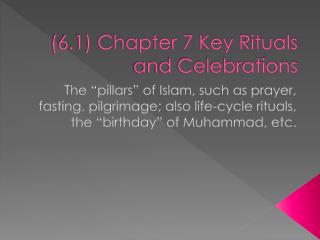 (6.1) Chapter 7 Key Rituals and Celebrations