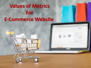 The use of metrics for e-commerce website