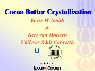 Cocoa Butter Crystallisation