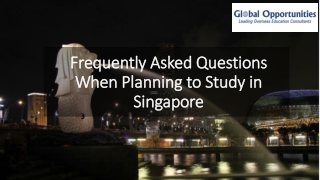 Frequently Asked Questions When Planning to Study in Singapore
