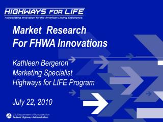 Market Research For FHWA Innovations