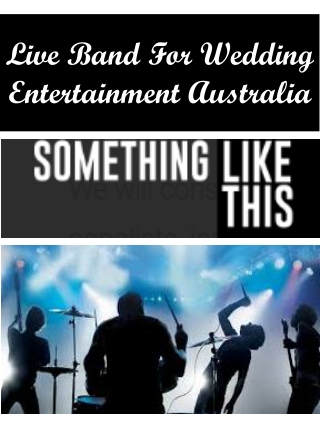 Live Band For Wedding Entertainment Australia