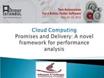 Cloud Computing Promises and Delivery: A novel framework for performance analysis