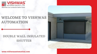 Double Wall Insulated Shutter Manufacturer in Vadodara | India | Vishwas Automat