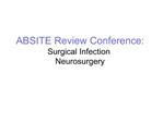 ABSITE Review Conference: Surgical Infection Neurosurgery