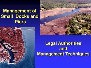 Management of Small Docks and Piers