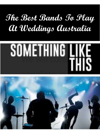 The Best Bands To Play At Weddings Australia