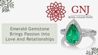 Emerald Gemstone brings passion into love and relationship