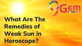 What Are The Remedies Of Weak Sun In Horoscope?