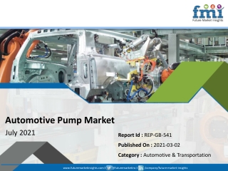Automotive Pumps Market Forecast Based on Major Drivers & Trends Up to 2031