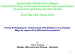 Second Green Growth Policy Dialogue Role of Public Policy in Providing Sustainable Consumption Policies: Resources Savi