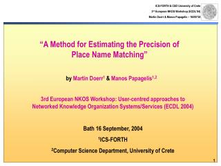 “A Method for Estimating the Precision of Place Name Matching”