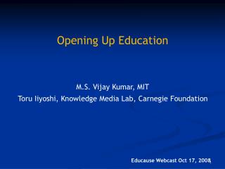 M.S. Vijay Kumar, MIT Toru Iiyoshi, Knowledge Media Lab, Carnegie Foundation