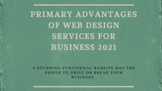 Primary Advantages of Web design services for Business 2021