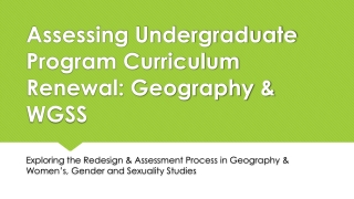 Assessing Undergraduate Program Curriculum Renewal: Geography &amp; WGSS