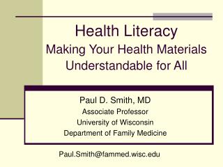 Health Literacy Making Your Health Materials Understandable for All