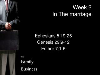 Week 2 In The marriage