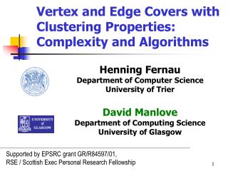 Vertex and Edge Covers with Clustering Properties: Complexity and Algorithms
