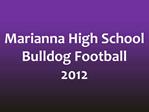 Marianna High School Bulldog Football 2012
